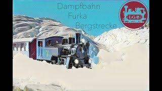 LGB - Dampfbahn Furka Bergstrecke: Die Osterspazierfahrt