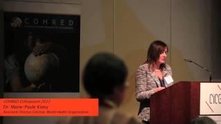 COHRED Colloquium 2013: Dr Marie-Paul Kieny on investing in research and development for health...