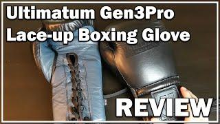 Ultimatum Boxing Gloves Gen3Pro Review
