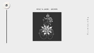 Occult & Jausme - Whispers