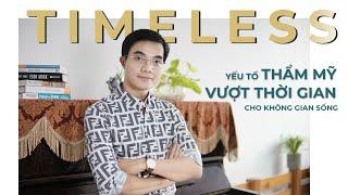 SỐNG TRỌN VẸN VỚI VẺ ĐẸP TIMELESS I MẠNH HÀ DESIGN