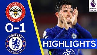 Brentford 0-1 Chelsea | Blues Stay Top After Superb Chilwell Strike!  | Highlights