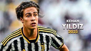 Kenan Yıldız 2023 ► Magic Skills, Assists & Goals - Turkish Talent | HD