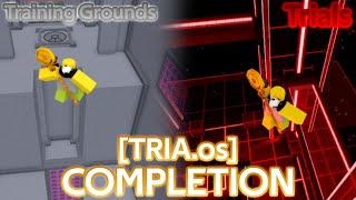 TRIA.os : Training Grounds + Trial [Solo Completions]