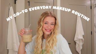 MY GO-TO GLOWY, EVERYDAY MAKEUP ROUTINE