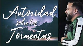 Pastor Otoniel Font - Autoridad sobre tus Tormentas