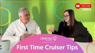 First Time Cruiser Tips | Click&Go Holidays