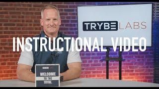 Trybe Labs Instructional Video