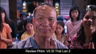 Review Phim Vệ Sĩ Thái Lan 2