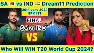 SA  vs IND  Dream11 Prediction | SA vs IND | T20 World Cup Final Match Dream11 Team Today