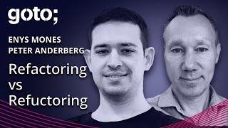 Refactoring vs Refuctoring: Code Quality in the Al Age • Enys Mones & Peter Anderberg • GOTO 2024