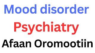 Mood Disorder Afaan Oromootiin