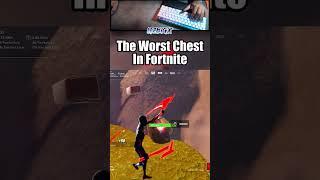 Worst Chest In Fortnite