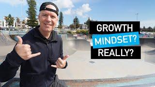 Do you really have a growth mindset?