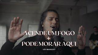 Acende Um Fogo + Pode Morar Aqui - Léo Brandão (cover)