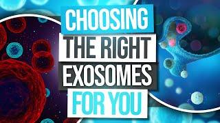 Choosing the Right Stem Cell Exosomes for You or Your Practice