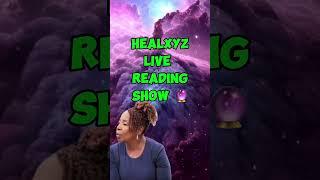 HealXYZ Live Pyschic Reading TikTok Show  Airing  Subscribe #healxyz #livereading  #pyschic