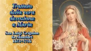  Trattato della vera devozione a Maria (completo) di S. Luigi Grignion da Montfort