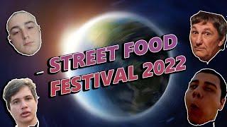 Street food festival 2022