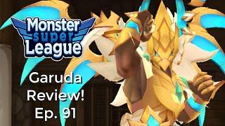 Garuda Review Ep. 91! | Monster Super League