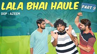 Lala bhai haule 9 | Hyderabadi comedy | Deccan Drollz