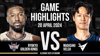 Ryukyu Golden Kings vs. Nagasaki Velca - Game Highlights