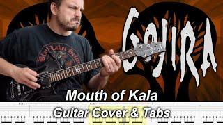 Mouth of Kala - Guitar Cover and Tabs - Gojira