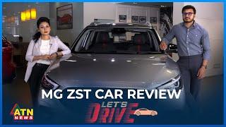 MG ZST Car Review | Lets Drive | April 21, 2023 | ATN News