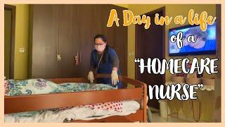 What is a Homecare Nurse? | A Day in a Life | Last Duty | Charoterang Mariposa