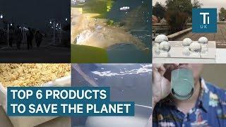 6 Innovative Products Helping To Save The Environment