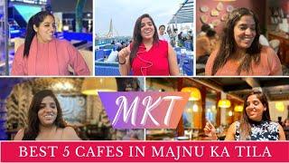 Top 5 Best Cafes in Majnu ka Tila | Affordable Cafes in Delhi | Best View Restaurants in Delhi