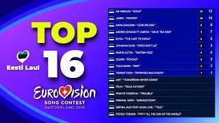  Eesti Laul 2025 | Voting Simulation | Your Top 16 (Estonia Eurovision 2025)