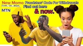 HOW MTN MOBILE MONEY FRAUDSTERS STILL STEAL OUR MONEY FROM OUR MOMO WALLET.