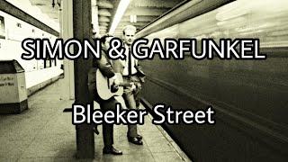 SIMON & GARFUNKEL - Bleecker Street (Lyric Video)