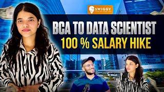 Support Engineer to Data science Job at Swiggy in 6 months