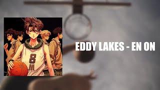 Eddy Lakes  - En On (Prod. Likus)