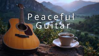 Peaceful Relaxing Guitar Music - Relax, Sleep, Cofee Time, Work and Study | Forever yours