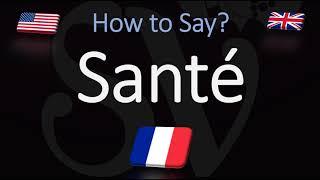 How to Say 'Cheers' in French? | How to Pronounce Santé?