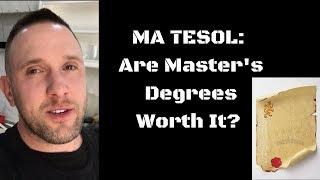 MA TESOL: Is a Master's Degree a Good Investment or Waste of Money/Debt Trap?
