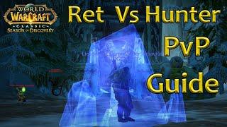 Ret vs Hunter PvP Guide LvL 60 SoD