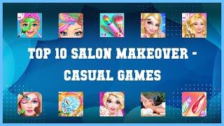 Top 10 Salon Makeover Android Games