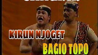 Kirun Njoget Bagio Topo