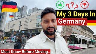 My experience in GERMANY| Things Must Know Before Moving | Is it Worth to come !