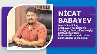 İNVAZİV KARDİOLOQ NİCAT BABAYEV KİMDİR? AVTOBİOQRAFİK VİDEO. WIKIMED.AZ TƏQDİM EDİR.