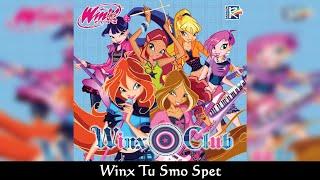 Winx Club - Winx Tu Smo Spet (Slovenian/Slovenščina) - SOUNDTRACK