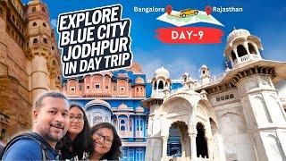 5 JODHPUR BEST PLACES to visit in a Day! Blue City, Mehrangarh Fort, Jaswant Thada, Umaid Bhawan