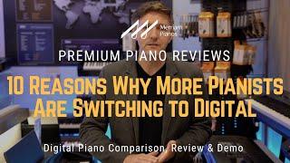 ﻿ The Silent Revolution: 10 Reasons Why More Pianists Are Switching to Digital ﻿