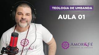 CURSO TEOLOGIA DE UMBANDA | AULA 01