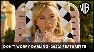 Behind the Scenes of Don't Worry Darling (2022) | Warner Bros. UK