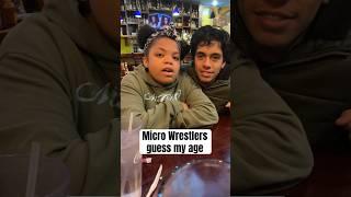 Micro Wrestlers Guess My Age 